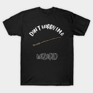 Don't Worry I'm A Wizard T-Shirt